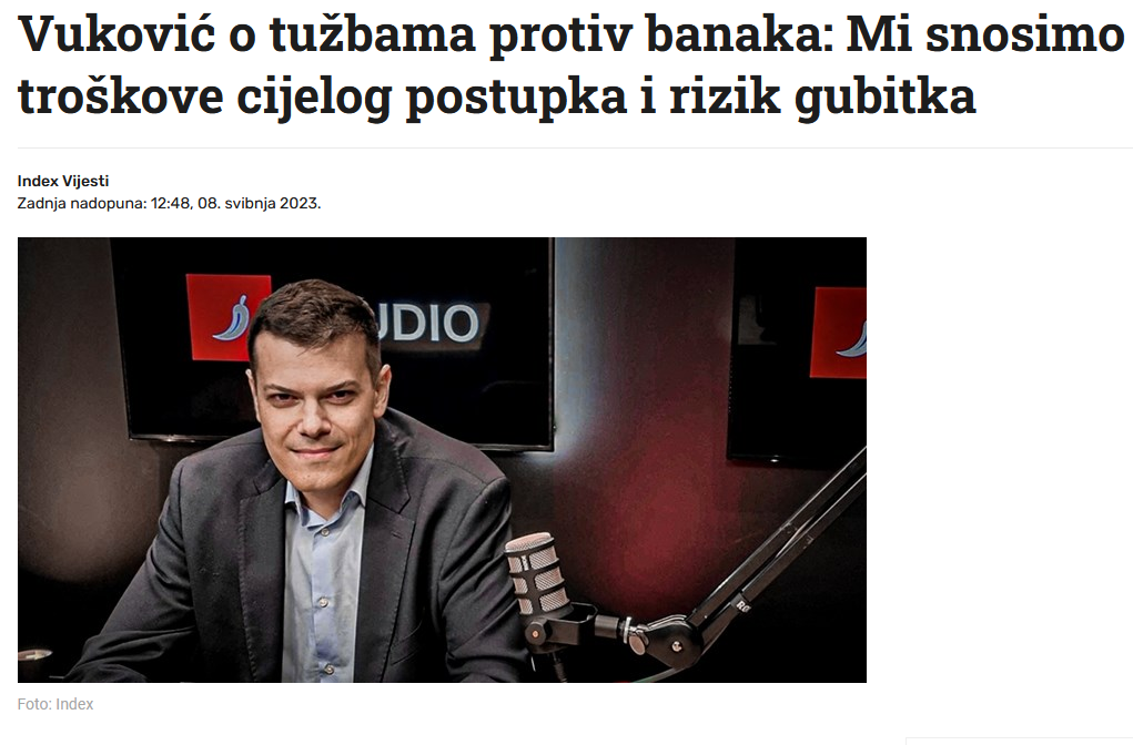 Index.hr: Vuković o tužbama protiv banaka: Mi snosimo troškove cijelog postupka i rizik gubitka
